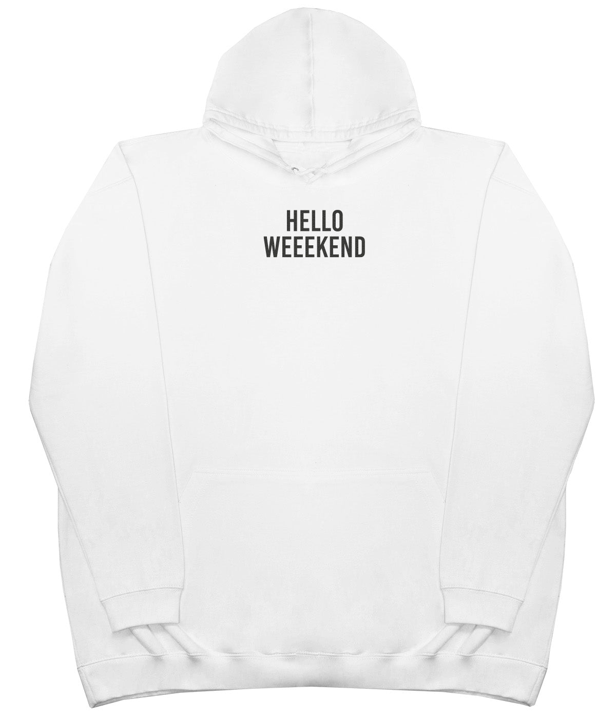 Hello Weekend - Kids Oversized Comfy Original Hoody