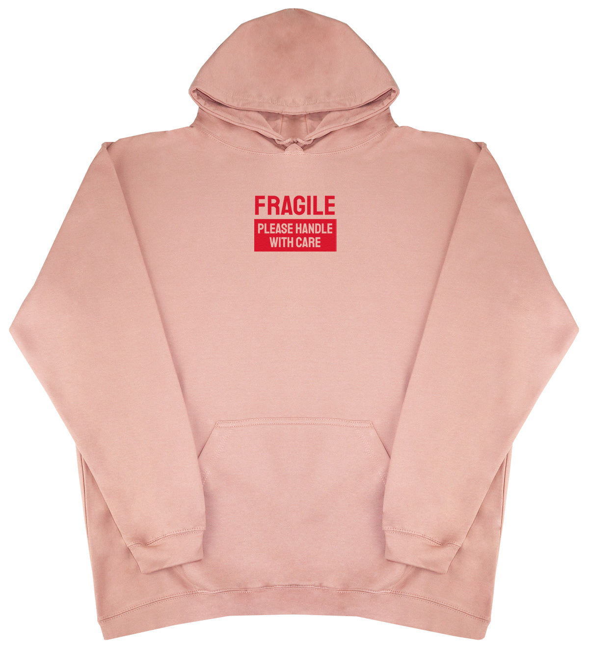 Fragile - Huge Oversized Comfy Original Hoody