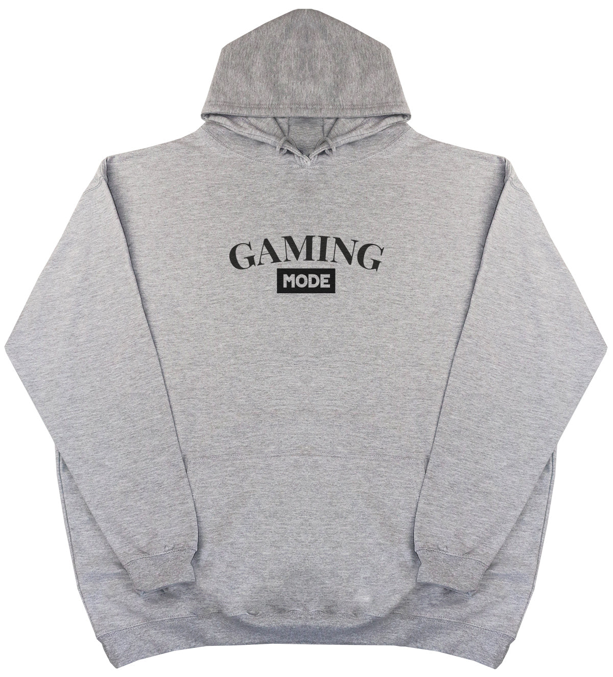 Gaming Mode - Huge Oversized Comfy Original Hoody