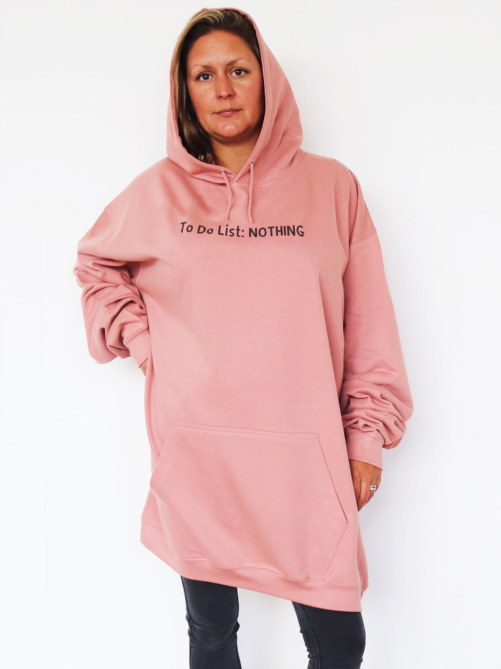 To Do List - Nothing - Huge Oversized Comfy Original Hoody