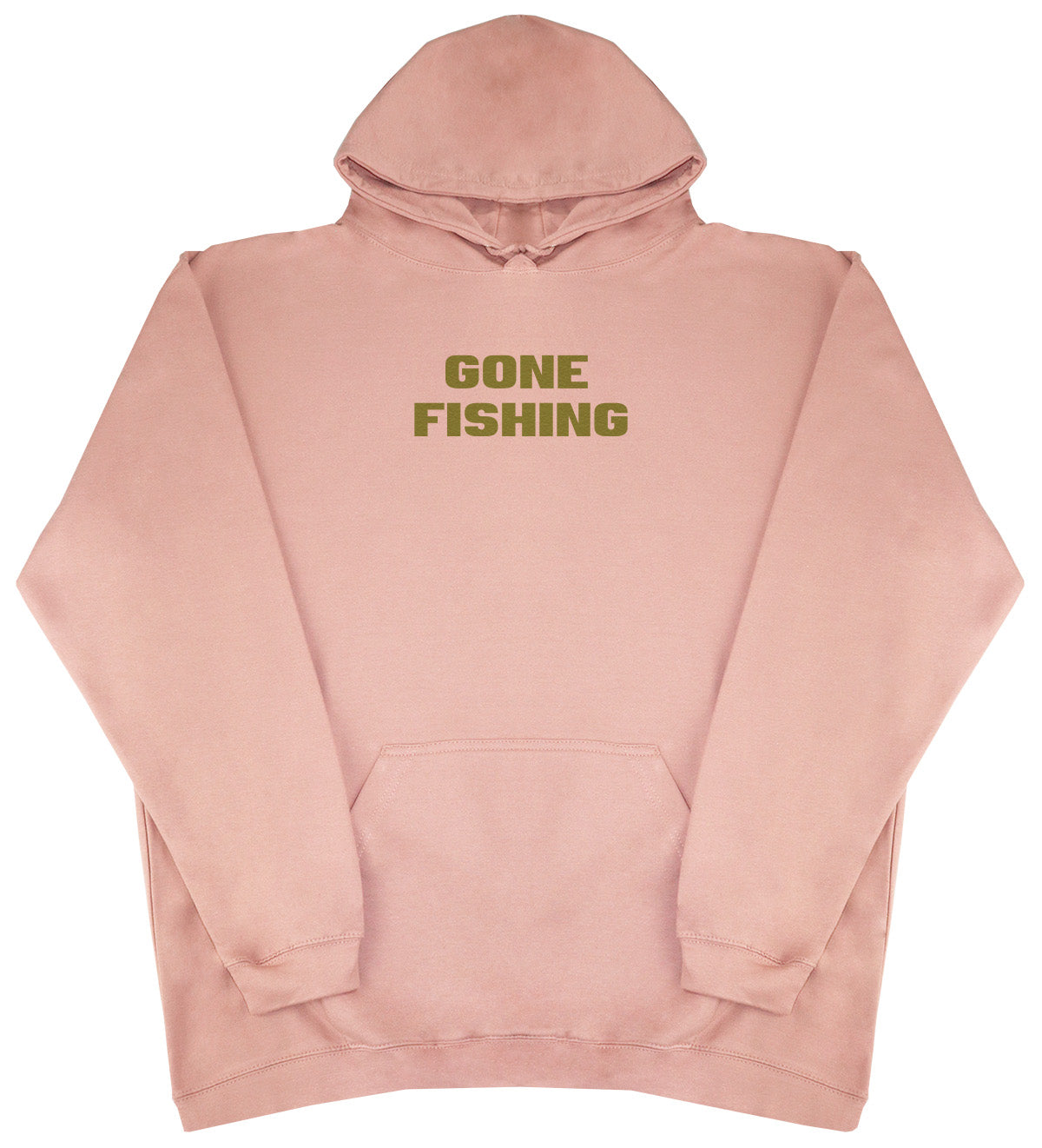 Gone Fishing - Huge Oversized Comfy Original Hoody