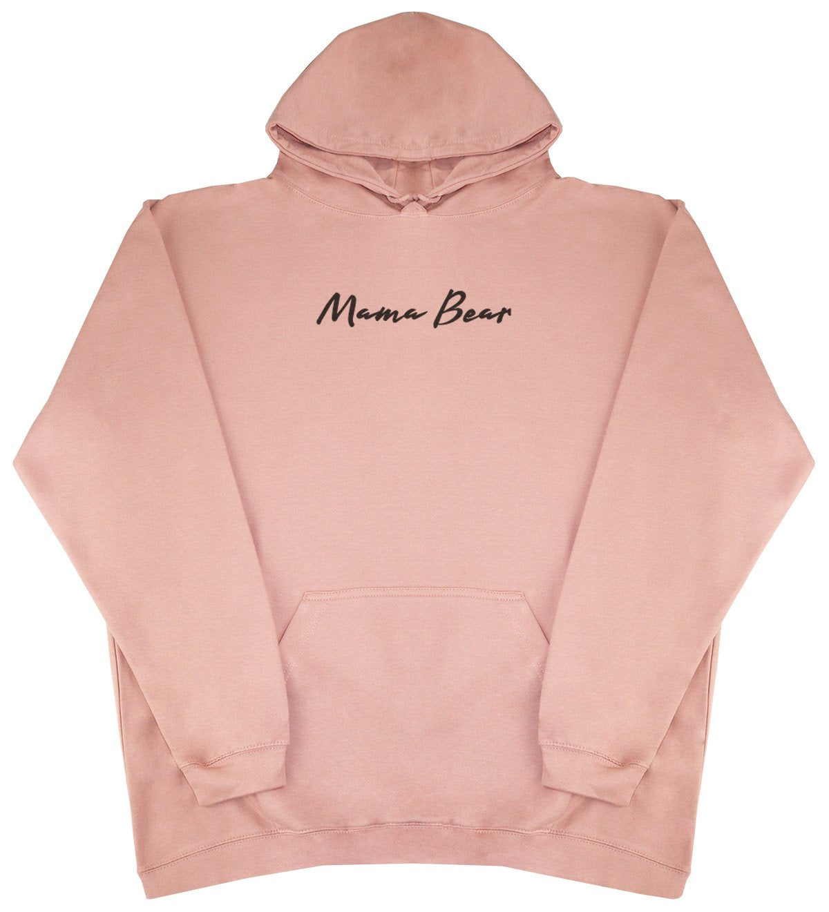 Mama Bear - New Style - Huge Size - Oversized Comfy Hoody